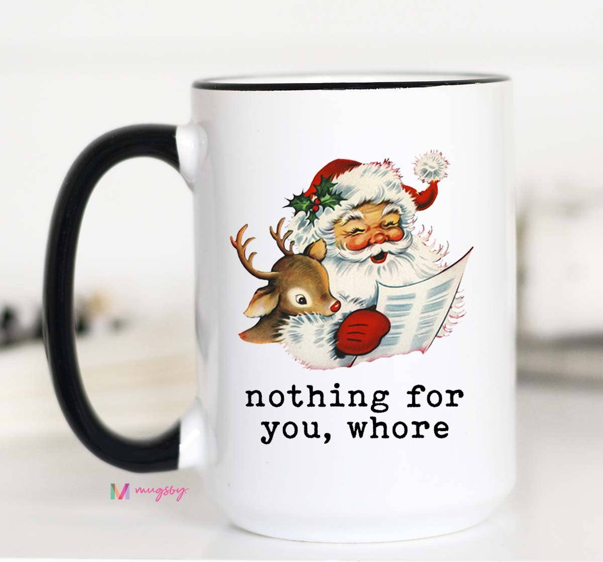 Nothing For You Christmas Mug
