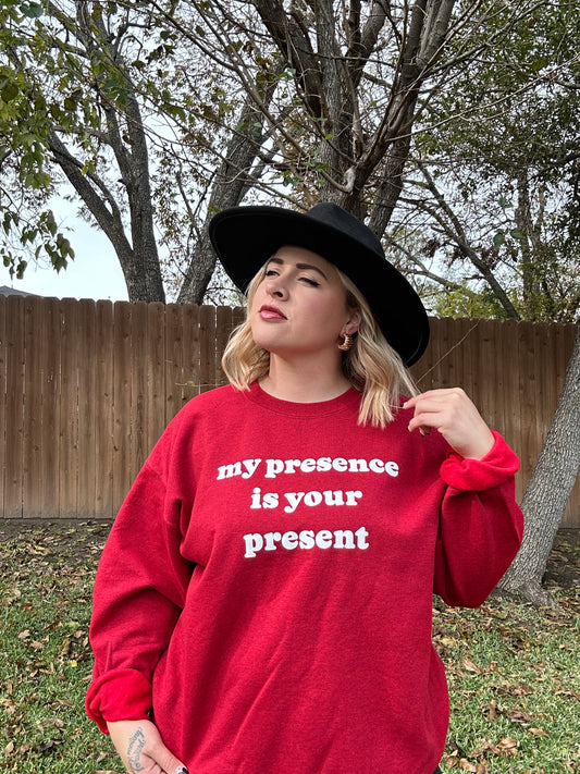 My Presence Crewneck